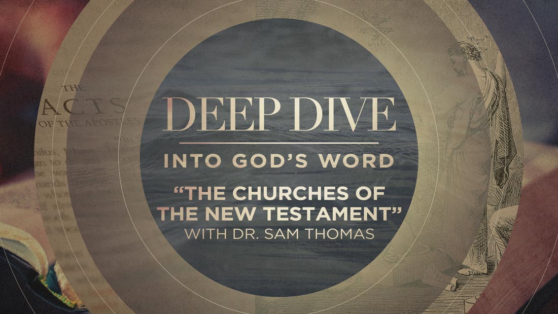 Web Deep Dive Churches New Testament