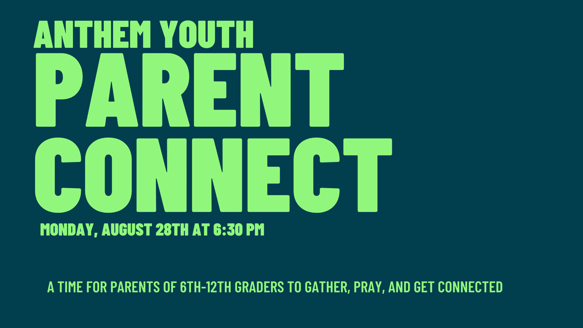 Email Anthem Parent Connect Aug 28