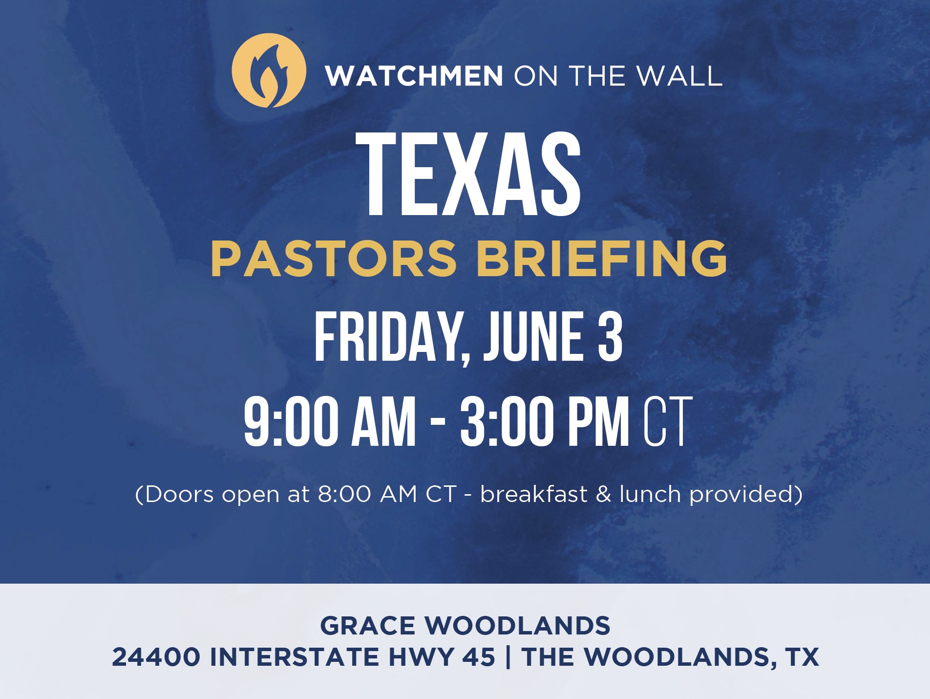 Texas Pastors Briefing. Friday, June 3 · 9:00am–3:00pm CT